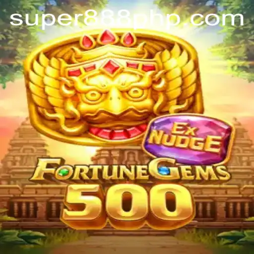 Exploring the Enchanting World of FortuneGems500 and the Influence of Super888