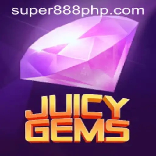 Discover the Thrills of JuicyGems Featuring Super888